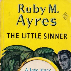 Cover of Ruby M. Ayres's "The Little Sinner, a love story", 1940, in the Hodder Yellow Jacket edition, 1950. It features a man drawn in black and white, a young woman in colour in a round frame, and palm trees.