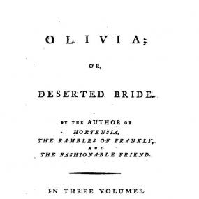 Title page of volume 3 of "Olivia or Deserted Bride", a novel which Elizabeth Bonhote published anonymously but with mention of earlier works.